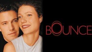 Bounce | Official Trailer (HD) - Ben Affleck, Gwyneth Paltrow | MIRAMAX