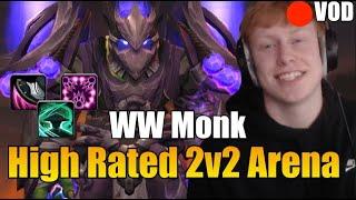 WW Monk High Rated 2v2 Arena (Full Vod)