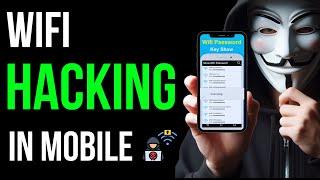 Wi-Fi Password Hacking Made EASY on Mobile