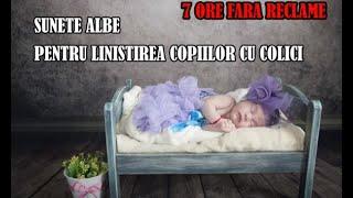 Sunete albe pentru colici   FARA RECLAME