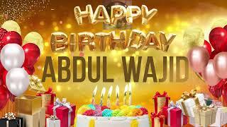 Abdul Wajid - Happy Birthday Abdul Wajid