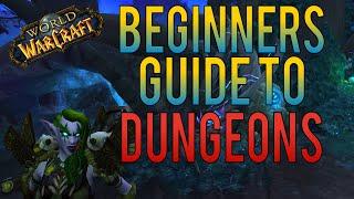 WoW Beginner's Guide to Dungeons in 2022 - Learn to Play World of Warcraft