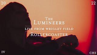 The Lumineers - Rollercoaster (Live from Wrigley Field)