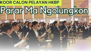 Parar Ma Ngolungkon - Calon Pelayan HKBP