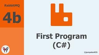 RabbitMQ- Tutorial 4b - First Program C# Implementation