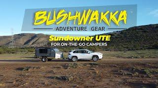 The New Bushwakka Sundowner UTE-r | 2 Sleeper Off road Camper Trailer