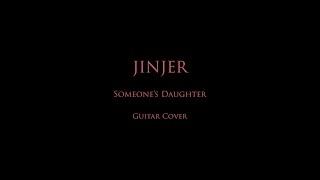 Jinjer - Someone's Daughter (Guitar Cover)