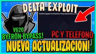 ROBLOX DELTA X EXPLOIT / HACK ACTUALIZADO! V620 | BYFRON BYPASS | PARA PC Y CELULAR | INDETECTABLE