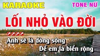 Karaoke Lối Nhỏ Vào Đời Tone Nữ Nhạc Sống | Nguyễn Linh