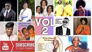 Powerful 3 hours old Ghana Gospel Mix  2020  Vol 2