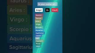 Is your zodiac sign an Angel or devil? 