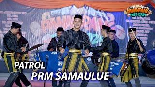 PATROL SAMAULUE ||TAMPIL SANGAT KEREEN. DI PANANRANG FEST 2024#lombamusikpatrol  #patrolramadhan2024