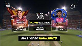 SRH vs RR Highlights 2024 | IPL 2024 Qualifier 2 Highlights | SRH vs RR Qualifier 2 Highlights 2024