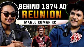 Revealing Manoj KC’s Creative Secrets | Manoj Kumar Kc | EP 11 @1974ADnepal