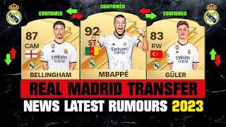 REAL MADRID CONFIRMED TRANSFERS & RUMOURS!  ft. Bellingham, Güller, Mbappe… etc