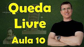 QUEDA LIVRE (MUV) - Cinemática Escalar - Aula 10 - Prof. Marcelo Boaro