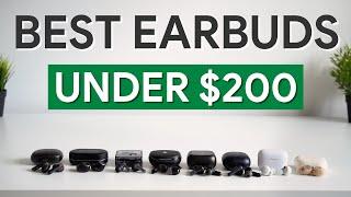 Best Earbuds Under $200 (2024 Edition) | In-Depth Review