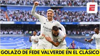 GOLAZO DE FEDERICO VALVERDE pone el 2-0 del REAL MADRID vs BARCELONA en EL CLÁSICO | La Liga