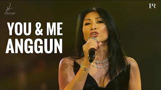 ANGGUN - YOU & ME