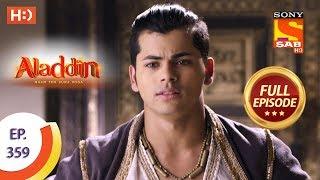 Aladdin - Ep 359 - Full Episode - 31st December 2019