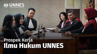 UNNES TV - Mengungkap Prospek Kerja Menarik Ilmu Hukum UNNES