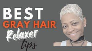 Learn How to Relax Gray Hair | and my Top Tips to keep it healthy!