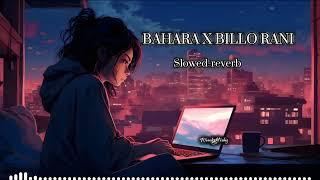 Bahara x Billo Rani | Trending Mix Hits 