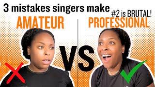 3 Singing Mistakes Artists Make: #2 can hurt your voice and your wallet!