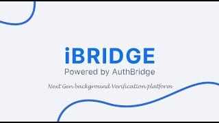 iBRIDGE for Candidates | AuthBridge