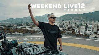 WeekEnd Live Ep 12 - Tehran