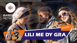 Lili & Zoja - Lili me dy gra “Episodi 7” (Lili New Style)