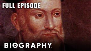 Nostradamus: Predicting The Future | Full Documentary | Biography