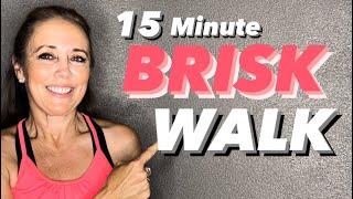 15 Minute Brisk Walk | All Levels | Michelle Wilson Workouts