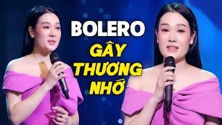 Nhạc Bolero Mới Nhất 2025 – Giọng Ca Xé Lòng Gây Thương Nhớ