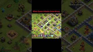 Archer queen Attack Goes Wrong | Clash of Clans | TH 12