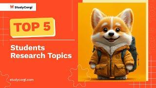 TOP-5 Students Research Topics