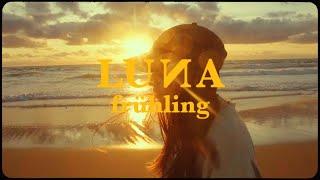 LUNA - frühling (Official Video)