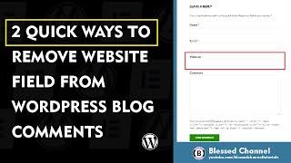 2 Quick Ways to Remove Website Url Field from WordPress Comment Form