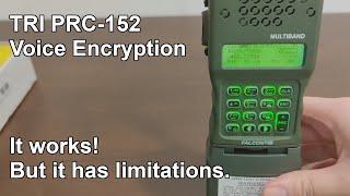 TRI PRC-152 Radio Voice Encryption / Scrambler: It works! But...