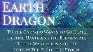 ‍️EYE OF THE STORM - TO THE ONE WHO WANTS TO GO HOME - THE EARTH DRAGON, A STARSEED, A WANDERER  