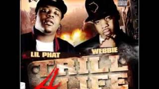 Webbie Ft. Lil Phat- Fuck Wit Me