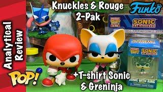 Knuckles & Rouge Funko Pop 2-Pack! +T-shirt mini Sonic and Greninja!