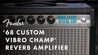 '68 Custom Vibro Champ Reverb Amplifier | Fender Amplifiers | Fender