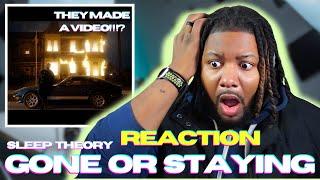 Sleep Theory - Gone or Staying MUSIC VIDEO (REACTION!!!)