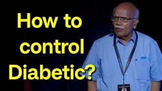 How to control diabetic, which therapy is good  Dr B M Hegde explains