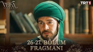 Vefa Sultan 26-27. Bölüm Fragmanı @trt1