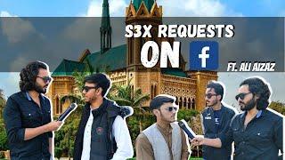 S3X Requests On Facebook ||  Episode 71 || FT. Ali Aizaz