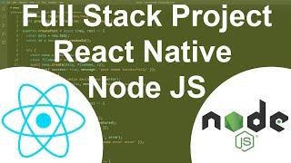 Full Stack App From Scratch || Node JS and React Native #1