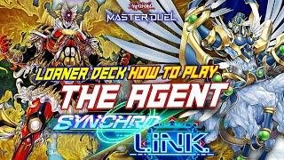 MASTER DUEL- HOW TO PLAY? - LOANER DECK THE AGENT NEW EVENT SYNCHRO X LINK FESTIVAL