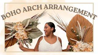 BOHO ARCH ARRANGEMENT | DIY CHIARA BOHO ARRANGEMENT | DIY PAMPAS & DRIED PALM FLORAL ARRANGEMENTS